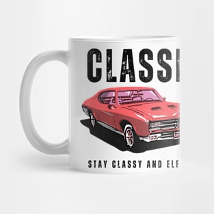 Car - Stay Classic and Elegant Mug